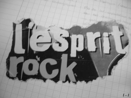 [ L'esprit Rock ] =+> [Le Mouv' ] =+> [ Art du son ]